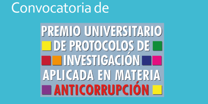 Premio Universitario De Protocolo De Investigación Aplicada En Materia Anticorrupción